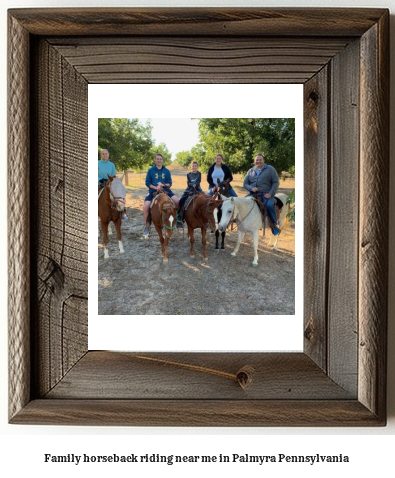 family horseback riding near me in Palmyra, Pennsylvania